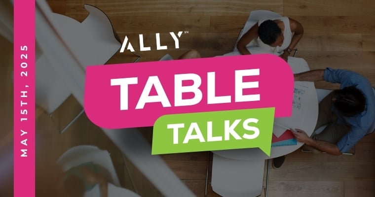 ALLY Table Talks Series