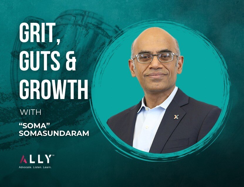 Grit, Guts, and Growth with "Soma” Somasundaram